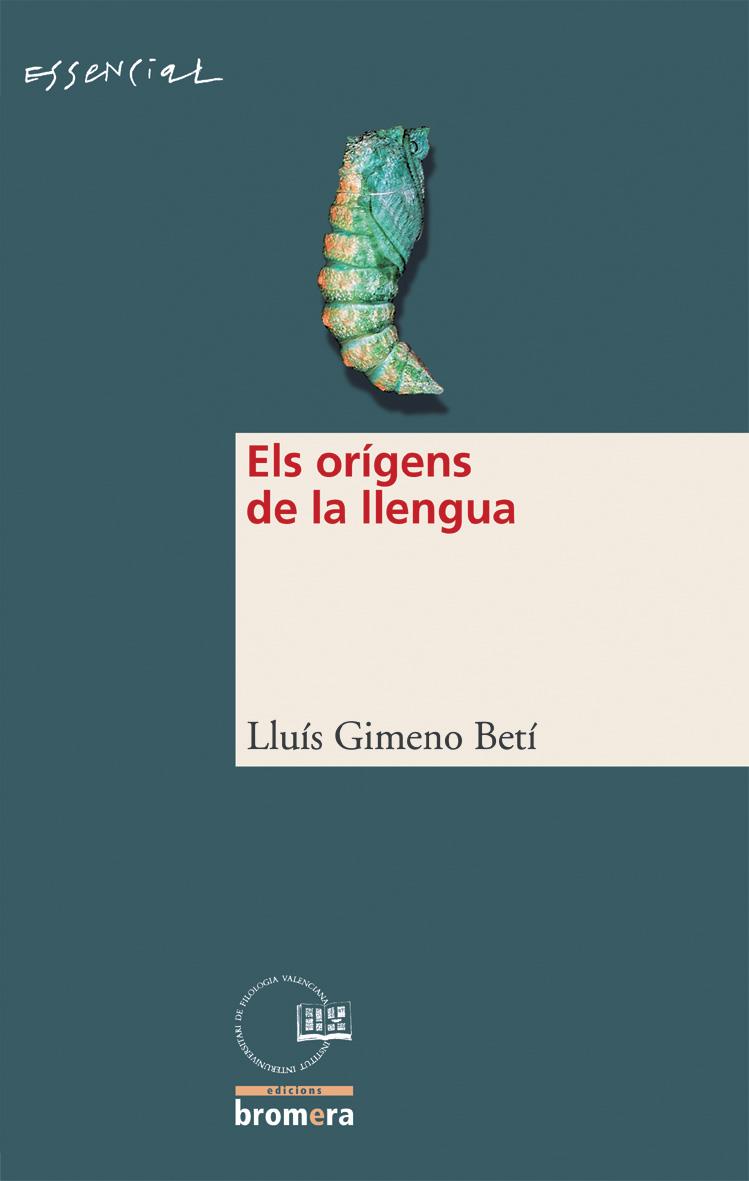 ORIGENS DE LA LLENGUA, ELS | 9788476606841 | GIMENO BETI, LLUÍS | Galatea Llibres | Llibreria online de Reus, Tarragona | Comprar llibres en català i castellà online