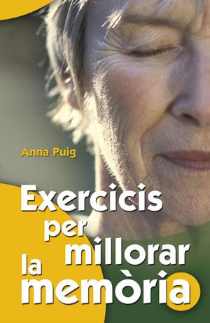 EXERCICIS PER MILLORAR LA MEMÒRIA | 9788490232408 | PUIG ALEMÁN, ANNA | Galatea Llibres | Llibreria online de Reus, Tarragona | Comprar llibres en català i castellà online