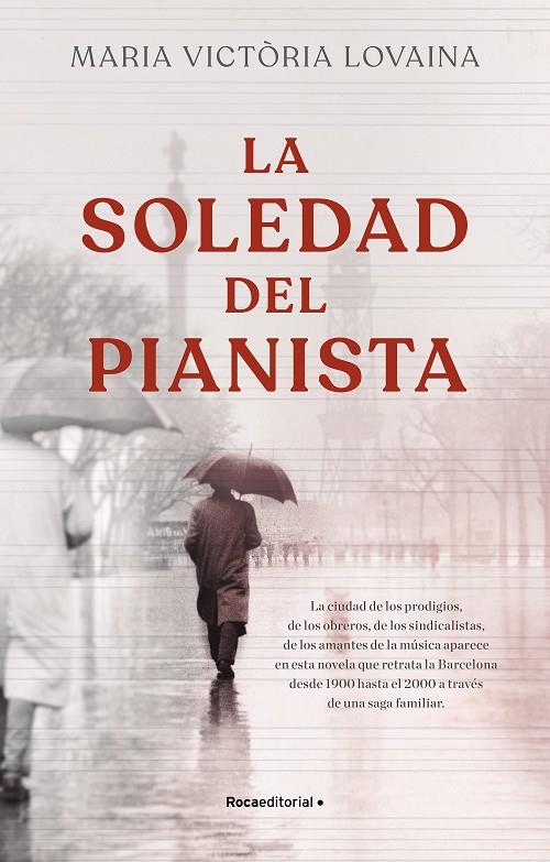 LA SOLEDAD DEL PIANISTA | 9788418557774 | LOVAINA, MARIA VICTÒRIA | Galatea Llibres | Llibreria online de Reus, Tarragona | Comprar llibres en català i castellà online