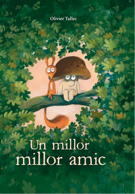 UN MILLOR MILLOR AMIC | 9788412750263 | TALLEC, OLIVIER | Galatea Llibres | Llibreria online de Reus, Tarragona | Comprar llibres en català i castellà online