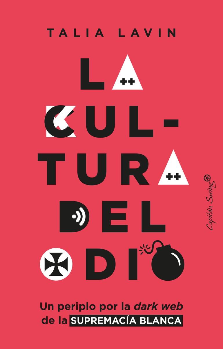 LA CULTURA DEL ODIO | 9788412457889 | LAVIN, TALIA | Galatea Llibres | Llibreria online de Reus, Tarragona | Comprar llibres en català i castellà online