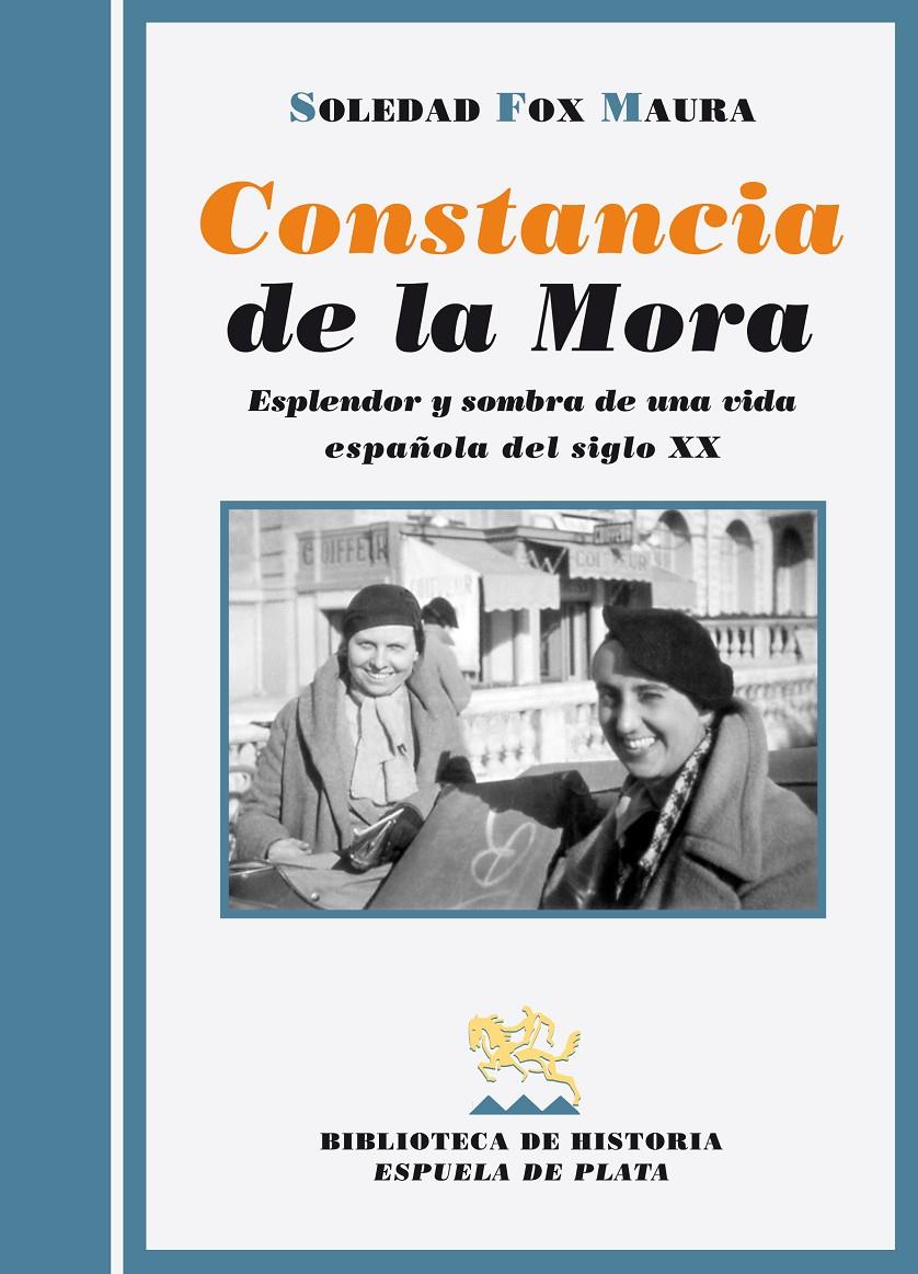 CONSTANCIA DE LA MORA | 9788496956193 | FOX MAURA, SOLEDAD | Galatea Llibres | Librería online de Reus, Tarragona | Comprar libros en catalán y castellano online