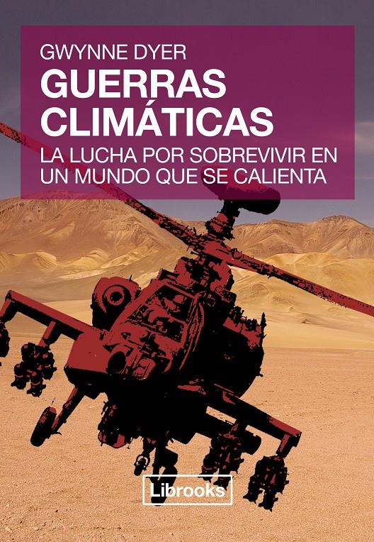 GUERRAS CLIMÁTICAS | 9788494183584 | DYER, GWYNNE | Galatea Llibres | Llibreria online de Reus, Tarragona | Comprar llibres en català i castellà online