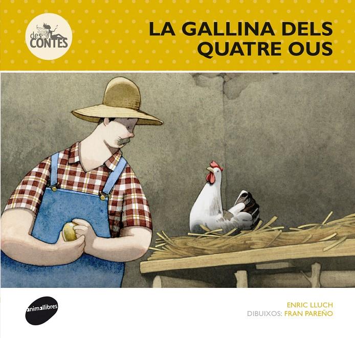 LA GALLINA DELS QUATRE OUS | 9788415975229 | LLUCH GIRBÉS, ENRICH | Galatea Llibres | Llibreria online de Reus, Tarragona | Comprar llibres en català i castellà online