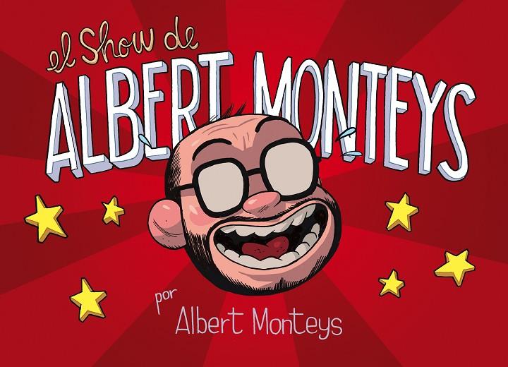 EL SHOW DE ALBERT MONTEYS | 9788416880645 | MONTEYS, ALBERT | Galatea Llibres | Llibreria online de Reus, Tarragona | Comprar llibres en català i castellà online