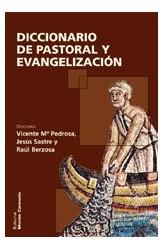 DICCIONARIO DE PASTORAL Y EVANGELIZACION | 9788472396333 | PEDROSA, VICENTE | Galatea Llibres | Librería online de Reus, Tarragona | Comprar libros en catalán y castellano online