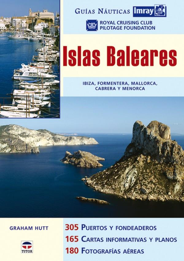 ISLAS BALEARES. GUIAS NAUTICAS | 9788479026349 | HUTT, GRAHAM | Galatea Llibres | Llibreria online de Reus, Tarragona | Comprar llibres en català i castellà online