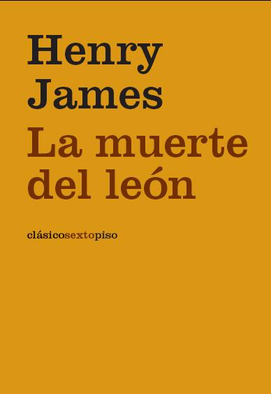 MUERTE DEL LEON, LA | 9788496867208 | JAMES, HENRY | Galatea Llibres | Librería online de Reus, Tarragona | Comprar libros en catalán y castellano online