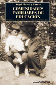 COMUNIDADES FAMILIARES DE EDUCACION | 9788480639637 | LLORCA GARCIA, ANGEL | Galatea Llibres | Librería online de Reus, Tarragona | Comprar libros en catalán y castellano online