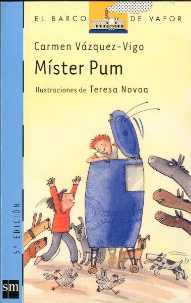 MISTER PUM | 9788434870796 | VAZQUEZ-VIGO, CARMEN | Galatea Llibres | Librería online de Reus, Tarragona | Comprar libros en catalán y castellano online