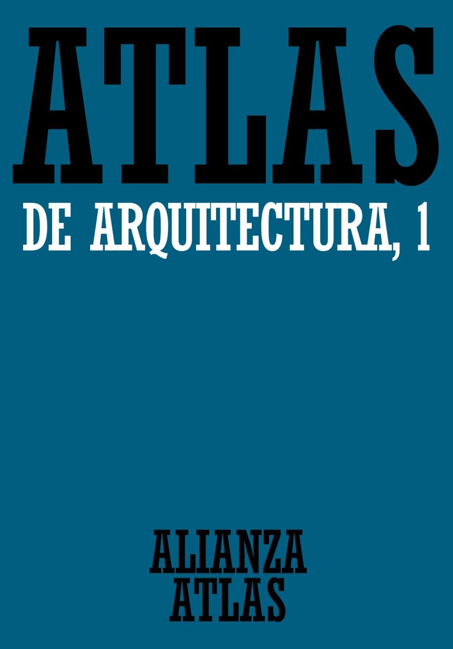 ATLAS DE ARQUITECTURA. 1. GENERALIDADES. DE MESOPOTAMIA A BIZANCIO | 9788420662046 | MÜLLER, WERNER/VOGEL, GUNTHER | Galatea Llibres | Llibreria online de Reus, Tarragona | Comprar llibres en català i castellà online