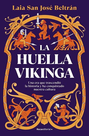 LA HUELLA VIKINGA | 9788410274112 | SAN JOSÉ BELTRÁN, LAIA | Galatea Llibres | Llibreria online de Reus, Tarragona | Comprar llibres en català i castellà online