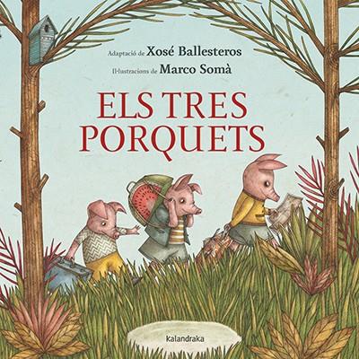 ELS TRES PORQUETS | 9788484642794 | BALLESTEROS, XOSE | Galatea Llibres | Llibreria online de Reus, Tarragona | Comprar llibres en català i castellà online