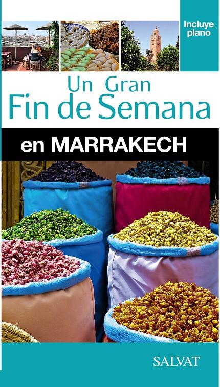 MARRAKECH. UN GRAN FIN DE SEMANA | 9788499357461 | CAMPODONICO, NATHALIE | Galatea Llibres | Llibreria online de Reus, Tarragona | Comprar llibres en català i castellà online