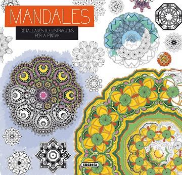 MANDALES. DETALLADES IL·LUSTRACIONES PER A PINTAR | 9788467753004 | Galatea Llibres | Llibreria online de Reus, Tarragona | Comprar llibres en català i castellà online