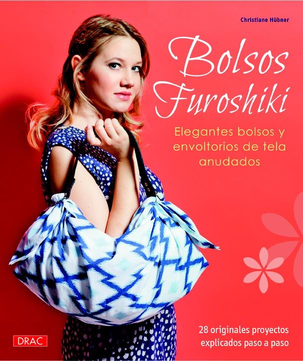 BOLSOS FUROSHIKI | 9788498744767 | HÜBNER, CHRISTIANE | Galatea Llibres | Llibreria online de Reus, Tarragona | Comprar llibres en català i castellà online