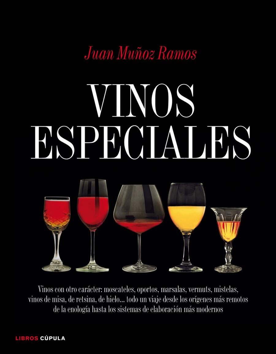 VINOS ESPECIALES | 9788448067878 | MUÑOZ RAMOS, JUAN | Galatea Llibres | Librería online de Reus, Tarragona | Comprar libros en catalán y castellano online