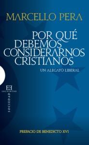 POR QUE DEBEMOS CONSIDERARNOS CRISTIANOS ? | 9788499200316 | PERA, MARCELLO | Galatea Llibres | Librería online de Reus, Tarragona | Comprar libros en catalán y castellano online