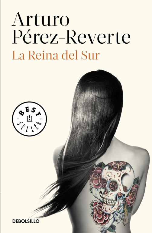 LA REINA DEL SUR | 9788490626597 | PÉREZ-REVERTE, ARTURO | Galatea Llibres | Llibreria online de Reus, Tarragona | Comprar llibres en català i castellà online