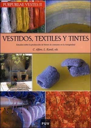 VESTIDOS TEXTILES Y TINTES | 9788437070285 | ALFARO, C.- KARALI,L. | Galatea Llibres | Llibreria online de Reus, Tarragona | Comprar llibres en català i castellà online