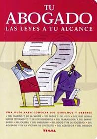 TU ABOGADO. LAS LEYES A TU ALCANCE | 9788430533374 | AAVV | Galatea Llibres | Llibreria online de Reus, Tarragona | Comprar llibres en català i castellà online