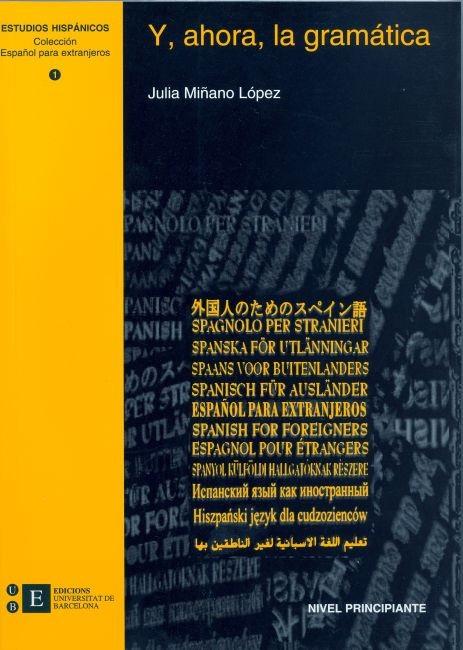 Y, AHORA, LA GRAMATICA | 9788483381168 | MIÑANO LOPEZ, JULIA | Galatea Llibres | Librería online de Reus, Tarragona | Comprar libros en catalán y castellano online