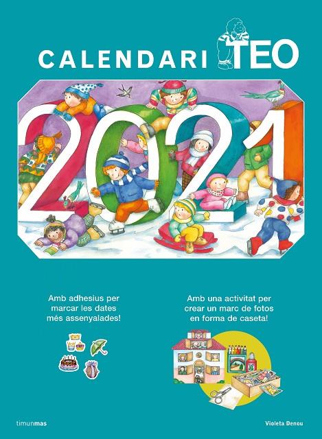 CALENDARI TEO 2021 | 9788418135477 | DENOU, VIOLETA | Galatea Llibres | Librería online de Reus, Tarragona | Comprar libros en catalán y castellano online