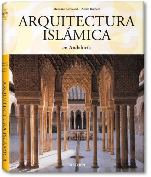 ARQUITECTURA ISLAMICA EN ANDALUCIA | 9783822830710 | BARRUCAND, MARIANNE | Galatea Llibres | Llibreria online de Reus, Tarragona | Comprar llibres en català i castellà online