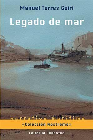 LEGADO DE MAR | 9788426139351 | TORRES GOIRI, MANUEL | Galatea Llibres | Llibreria online de Reus, Tarragona | Comprar llibres en català i castellà online