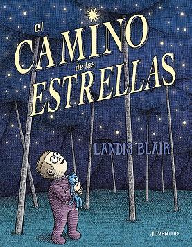 EL CAMINO DE LAS ESTRELLAS | 9788426149053 | BLAIR, LANDIS | Galatea Llibres | Llibreria online de Reus, Tarragona | Comprar llibres en català i castellà online