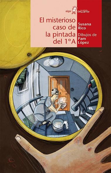 EL MISTERIOSO CASO DE LA PINTADA DEL 1º A | 9788498455274 | RICO CALLEJA, SUSANA | Galatea Llibres | Llibreria online de Reus, Tarragona | Comprar llibres en català i castellà online