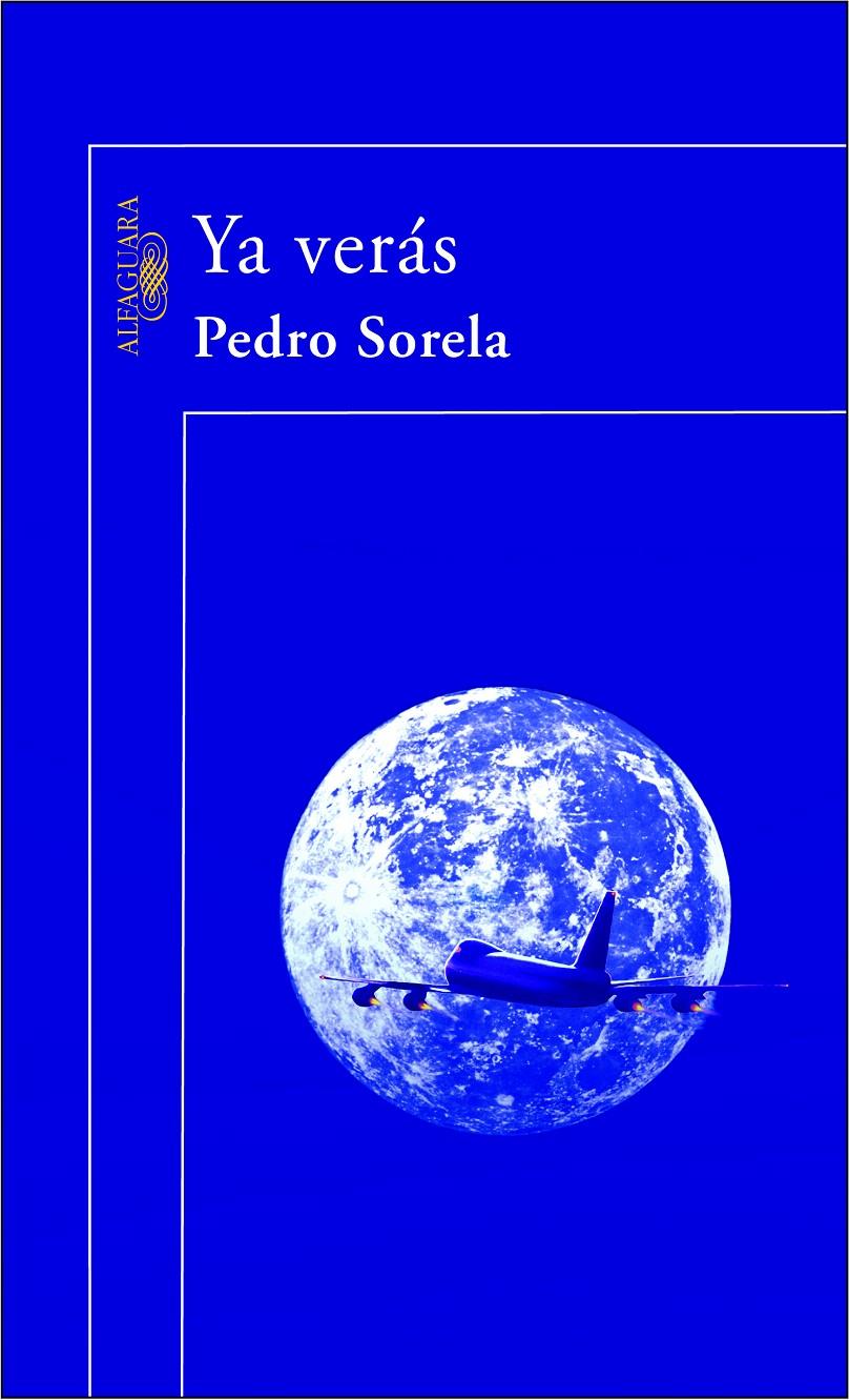 YA VERAS | 9788420469645 | SORELA CAJIAO, PEDRO (1951- ) | Galatea Llibres | Llibreria online de Reus, Tarragona | Comprar llibres en català i castellà online