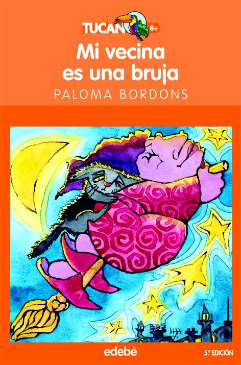 MI VECINA ES UNA BRUJA | 9788423684809 | BORDONS, PALOMA | Galatea Llibres | Librería online de Reus, Tarragona | Comprar libros en catalán y castellano online