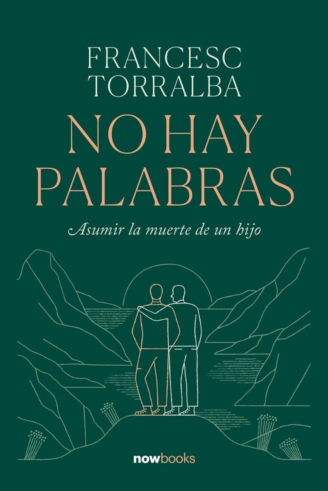 NO HAY PALABRAS | 9788416245703 | TORRALBA, FRANCESC | Galatea Llibres | Llibreria online de Reus, Tarragona | Comprar llibres en català i castellà online