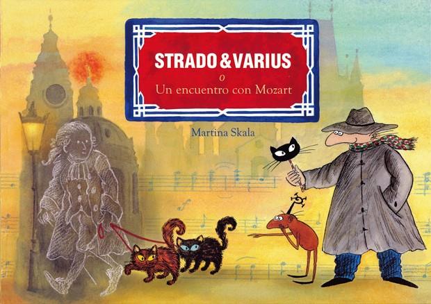 STRADO & VARIUS MOZART | 9788497001830 | SKALA, MARTINA | Galatea Llibres | Llibreria online de Reus, Tarragona | Comprar llibres en català i castellà online