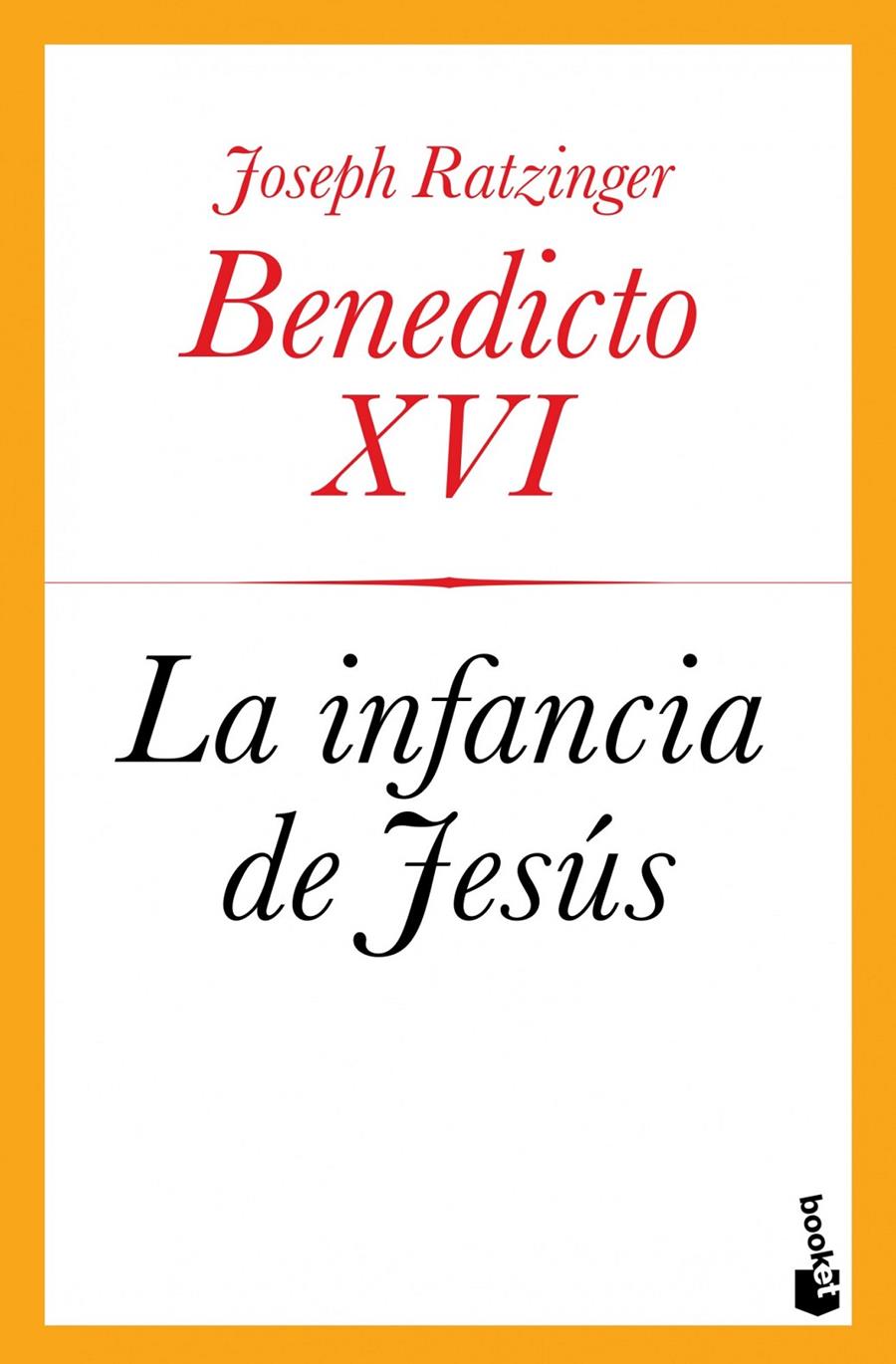 LA INFANCIA DE JESÚS | 9788408123965 | BENEDICTO XVI | Galatea Llibres | Librería online de Reus, Tarragona | Comprar libros en catalán y castellano online