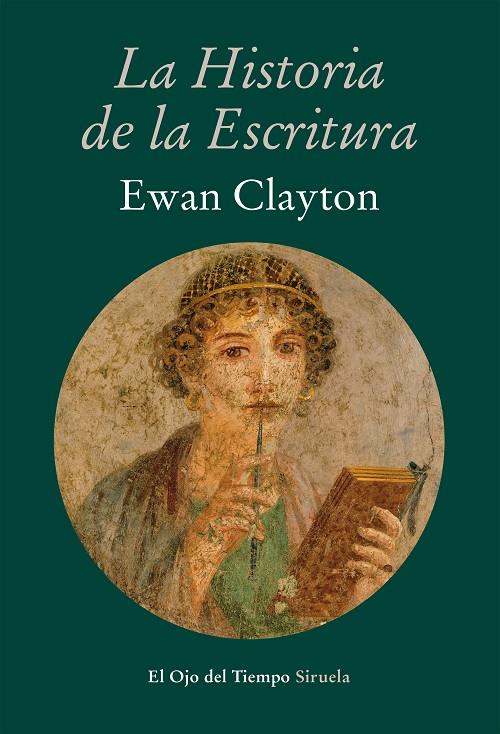 LA HISTORIA DE LA ESCRITURA | 9788416749874 | CLAYTON, EWAN | Galatea Llibres | Llibreria online de Reus, Tarragona | Comprar llibres en català i castellà online