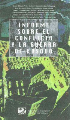 INFORME SOBRE EL CONFLICTO Y LA GUERRA DE KOSOVO | 9788487198595 | ADAM, BERNARD | Galatea Llibres | Llibreria online de Reus, Tarragona | Comprar llibres en català i castellà online