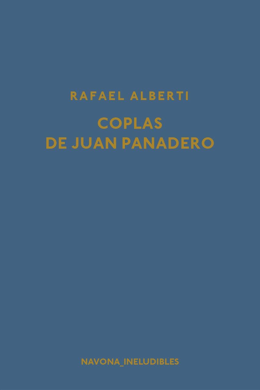 COPLAS DE JUAN PANADERO | 9788417181864 | ALBERTI, RAFAEL | Galatea Llibres | Llibreria online de Reus, Tarragona | Comprar llibres en català i castellà online