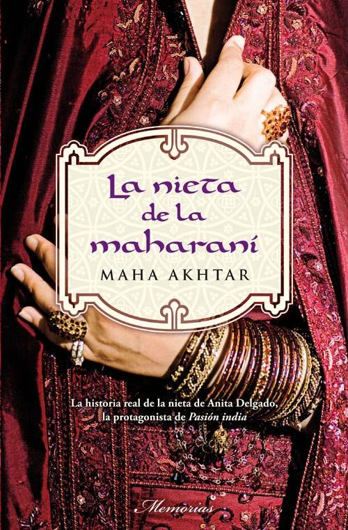 LA NIETA DE LA MAHARANI | 9788496940949 | AKHTAR, MAHA | Galatea Llibres | Llibreria online de Reus, Tarragona | Comprar llibres en català i castellà online