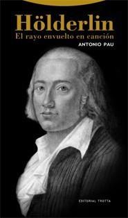 HÖLDERLIN | 9788498790177 | PAU, ANTONIO | Galatea Llibres | Librería online de Reus, Tarragona | Comprar libros en catalán y castellano online