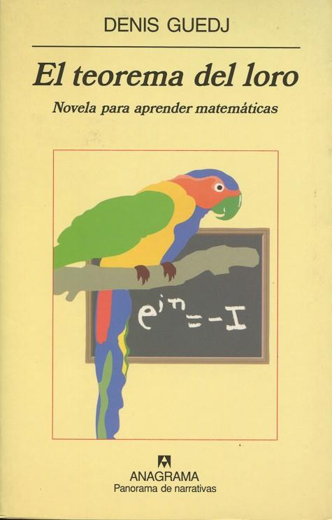 TEOREMA DEL LORO, EL. NOVELA PARA APRENDER MATEMATICAS | 9788433969088 | GUEDJ, DENIS | Galatea Llibres | Llibreria online de Reus, Tarragona | Comprar llibres en català i castellà online