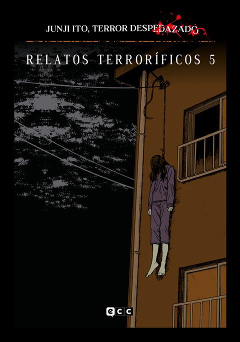 JUNJI ITO TERROR DESPEDAZADO 15 - RELATOS TERRORIFICOS 5 | 9788419866714 | ITO, JUNJI | Galatea Llibres | Librería online de Reus, Tarragona | Comprar libros en catalán y castellano online