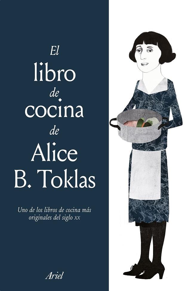 EL LIBRO DE COCINA DE ALICE B. TOKLAS | 9788434429376 | TOKLAS, ALICE B. | Galatea Llibres | Llibreria online de Reus, Tarragona | Comprar llibres en català i castellà online