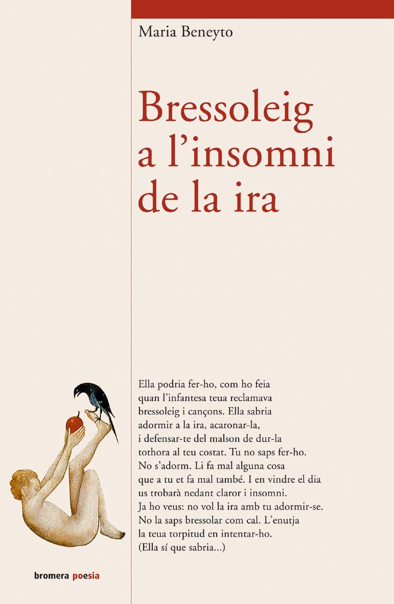 BRESSOLEIG A L'INSOMNI DE LA IRA | 9788476607428 | BENEYTO, MARIA | Galatea Llibres | Llibreria online de Reus, Tarragona | Comprar llibres en català i castellà online