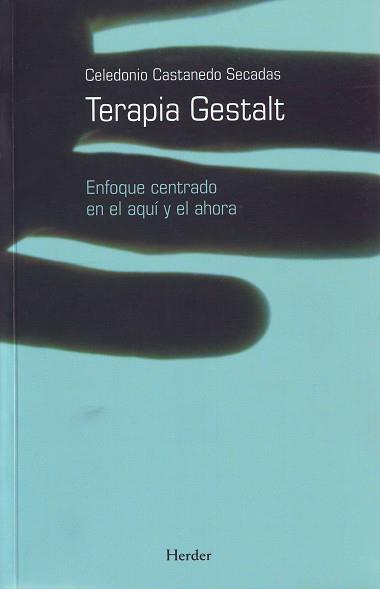 TERAPIA GESTALT | 9788425422669 | CASTANEDO SECADAS, CELEDONIO | Galatea Llibres | Librería online de Reus, Tarragona | Comprar libros en catalán y castellano online