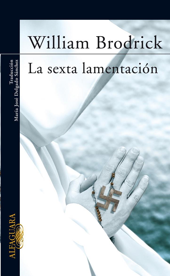 SEXTA LAMENTACION, LA | 9788420466743 | BRODRICK, WILLIAM | Galatea Llibres | Llibreria online de Reus, Tarragona | Comprar llibres en català i castellà online