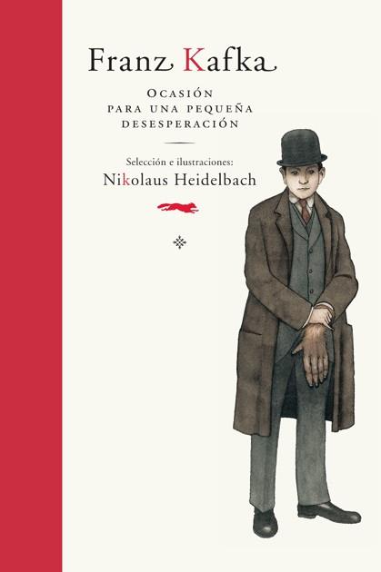 FRANZ KAFKA, OCASION PARA UNA PEQUEÑA DESESPERACION | 9788492412976 | HEIDELBACH, NIKOLAUS | Galatea Llibres | Librería online de Reus, Tarragona | Comprar libros en catalán y castellano online