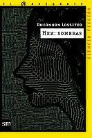 HEX: SOMBRAS | 9788434877450 | LASSITER, RHIANNON | Galatea Llibres | Llibreria online de Reus, Tarragona | Comprar llibres en català i castellà online