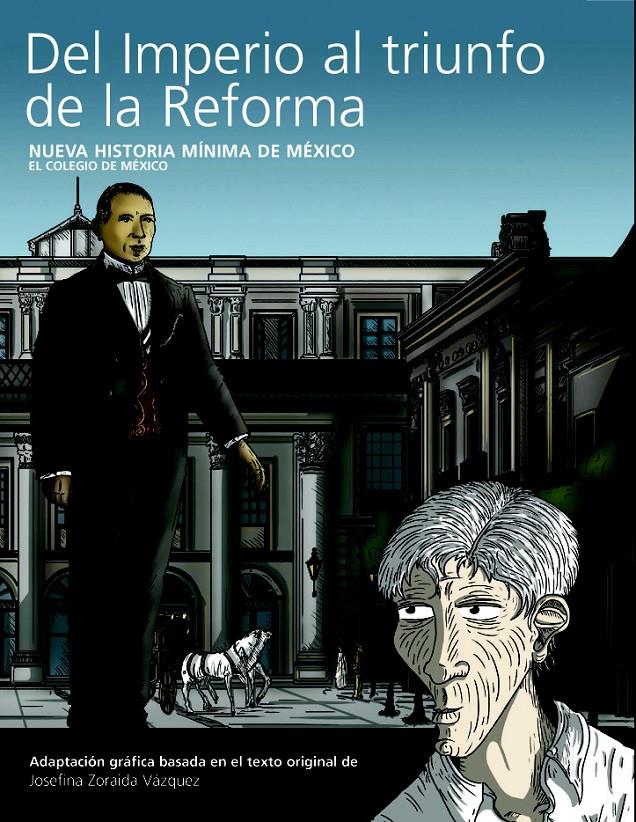 DEL IMPERIO AL TRIUNFO DE LA REFORMA | 9788493947835 | VÁZQUEZ, JOSEFINA ZORAIDA | Galatea Llibres | Llibreria online de Reus, Tarragona | Comprar llibres en català i castellà online